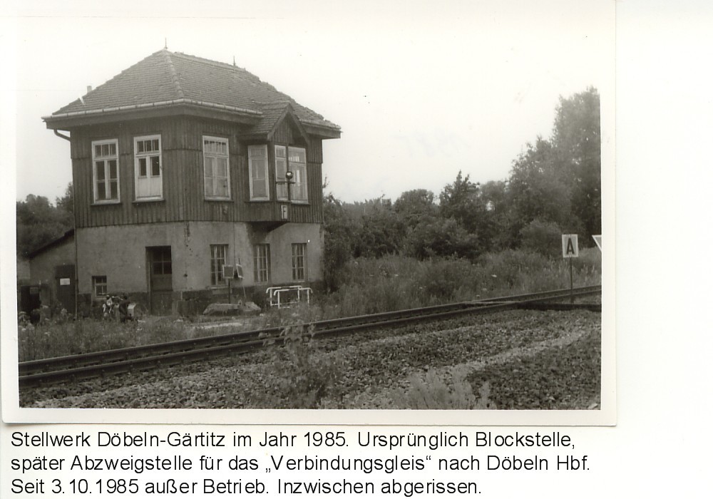 Ursprnglich Blockstelle Grtitz, spter Abzweigstelle Dbeln-Grtitz fr das  Verbindungsgleis Grtitz - Dbeln Hbf , seit 3.10.1985 auer Betrieb, inzwischen abgerissen.