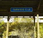Bahnhofsschild von Tarvisio Centrale am 25.10.2015