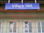 Bahnhofsschild von Villach Hbf am 3.9.2015